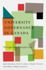 Image for University governance in Canada  : navigating complexity