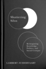 Image for Shattering Silos