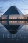 Image for Beyond the divide: a century of Canadian mosque design