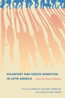 Image for Voluntary and forced migration in Latin America  : law and policy reforms