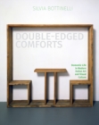 Image for Double-Edged Comforts: Domestic Life in Modern Italian Art and Visual Culture