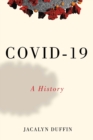 Image for COVID-19  : a history