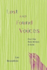 Image for Lost and Found Voices: Four Gay Male Writers in Exile