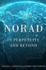 Image for NORAD: In Perpetuity and Beyond