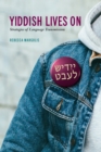 Image for Yiddish Lives On: Strategies of Language Transmission