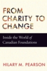 Image for From Charity to Change: Inside the World of Canadian Foundations