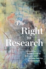 Image for The Right to Research: Historical Narratives by Refugee and Global South Researchers