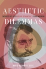 Image for Aesthetic Dilemmas: Encounters With Art in Hugo Von Hofmannsthal&#39;s Literary Modernism
