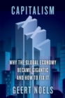 Image for Capitalism XXL: Why the Global Economy Became Gigantic and How to Fix It