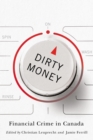 Image for Dirty Money: Financial Crime in Canada