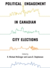 Image for Political engagement in Canadian city elections