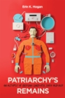 Image for Patriarchy&#39;s Remains : An Autopsy of Iberian Cinematic Dark Humour: An Autopsy of Iberian Cinematic Dark Humour