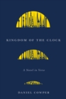 Image for Kingdom of the Clock: A Novel in Verse