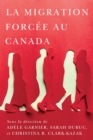 Image for La migration forcee au Canada