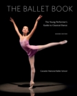 Image for The ballet book  : the young performer&#39;s guide to classical dance