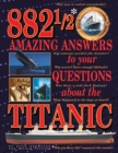 Image for 882-1/2 Amazing Answers to Your Questions About the Titanic