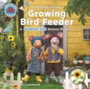 Image for The case of the growing bird feeder