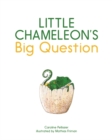 Image for Little Chameleon&#39;s Big Question