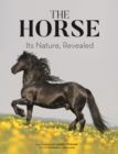 Image for The horse  : its nature, revealed