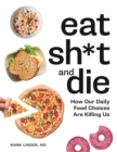 Image for Eat Sh*t and Die