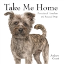 Image for Take me home  : rescue dogs