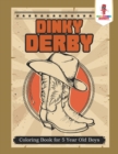 Image for Dinky Derby : Coloring Book for 5 Year Old Boys