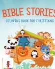 Image for Bible Stories : Coloring Book for Christians