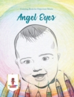 Image for Angel Eyes : Coloring Book for Expectant Moms