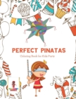 Image for Perfect Pinatas : Coloring Book for Kids Party