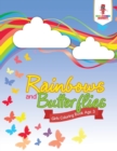Image for Rainbows and Butterflies