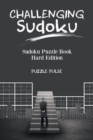 Image for Challenging Sudoku : Sudoku Puzzle Book Hard Edition