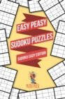 Image for Easy Peasy Sudoku Puzzles : Sudoku Easy Edition