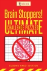 Image for Brain Stoppers! Ultimate Challenge Puzzles : Sudoku Hard Edition