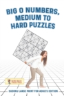 Image for Big O Numbers, Medium To Hard Puzzles