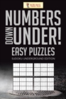 Image for Numbers Down Under! Easy Puzzles : Sudoku Underground Edition