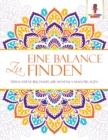 Image for Eine Balance zu finden : Erwachsene Buchausgabe Mandala Malvorlagen