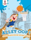 Image for Alley-Oop! : Coloring Book Sport boys