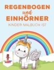 Image for Regenbogen und Einhoerner