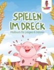 Image for Spielen im Dreck