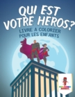 Image for Qui est Votre Heros ?