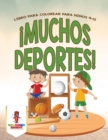 Image for !Muchos Deportes! : Libro Para Colorear Para Ninos 9-12