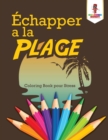 Image for Echapper a la Plage