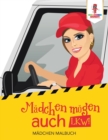 Image for Madchen moegen auch LKW!