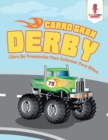 Image for Carro Gran Derby : Libro De Preescolar Para Colorear Para Ninos