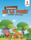 Image for Animaux de la Foret : Toddler Coloriages