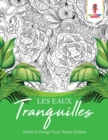 Image for Les Eaux Tranquilles