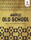 Image for Argyle Old School
