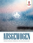Image for Ausgewogen : Erwachsenen Farbung Zen Buchausgabe