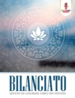 Image for Bilanciato : Adulto Da Colorare Libro Zen Edition