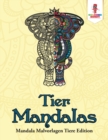 Image for Tier-Mandalas : Mandala Malvorlagen Tiere Edition